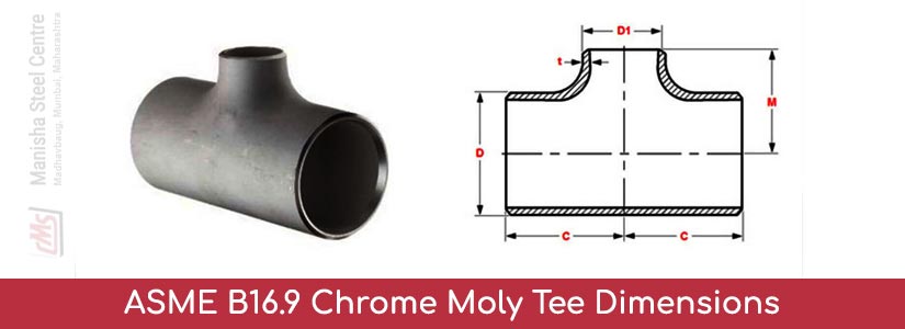 ASME B16.9 Chrome Moly Tee Dimensions