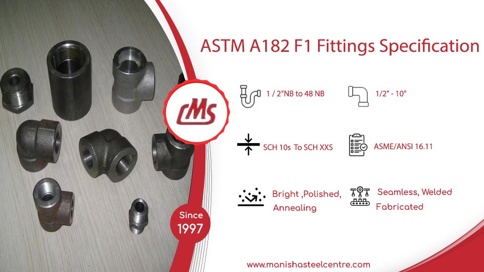 ASTM A182 F1 Fittings Specification