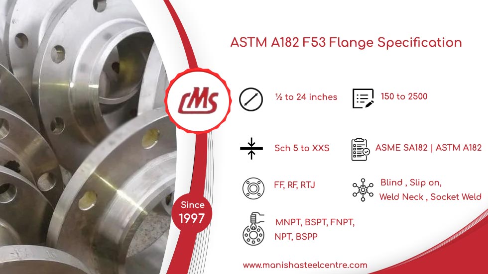 ASTM A182 F53 Flange  Specification
