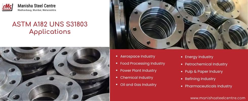 ASTM A182 UNS S31803 Applications
