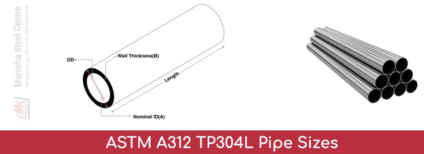 ASTM A312 TP304L Pipe Sizes