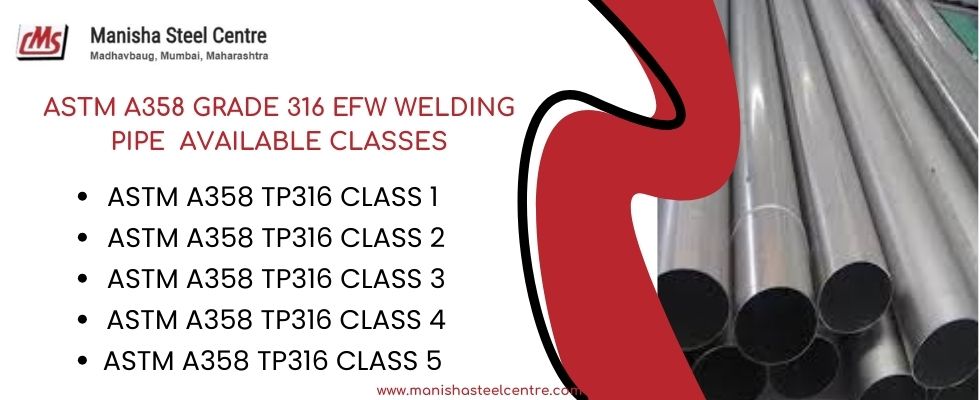 ASTM A358 Grade 316 EFW Welding Pipe Available Classes