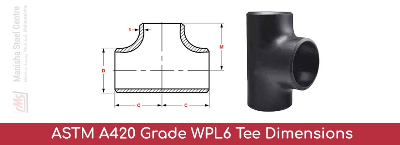 ASTM A420 Grade WPL6 Tee Dimensions