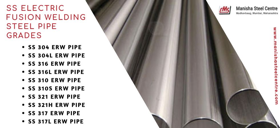 SS Electric Fusion Welding Steel Pipe Grades