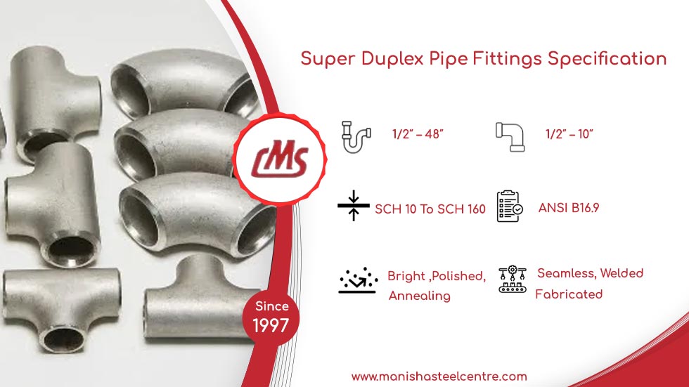 Super Duplex Pipe Fittings Specification
