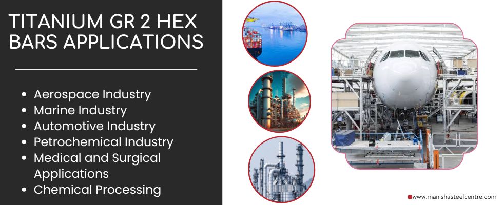 Titanium Gr 2 Hex Bars Applications