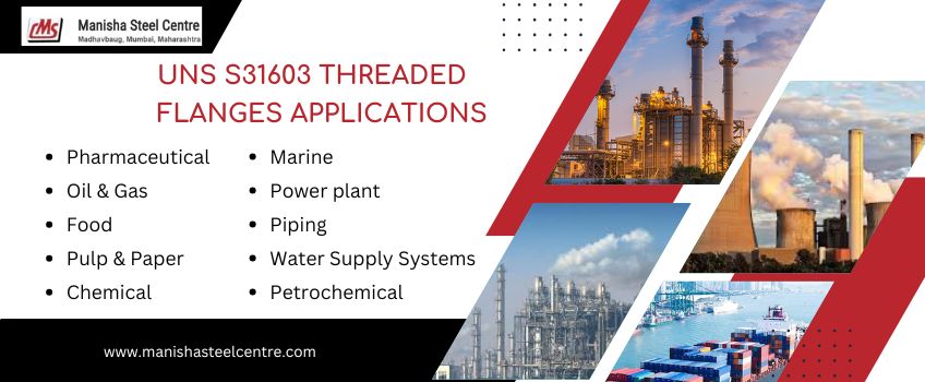 UNS S31603 Threaded Flanges Applications